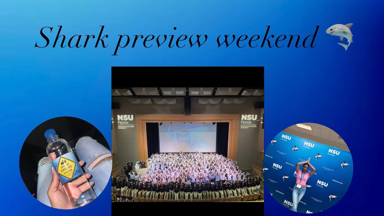NOVA SOUTHEASTERN UNIVERSITY | shark preview wknd experience