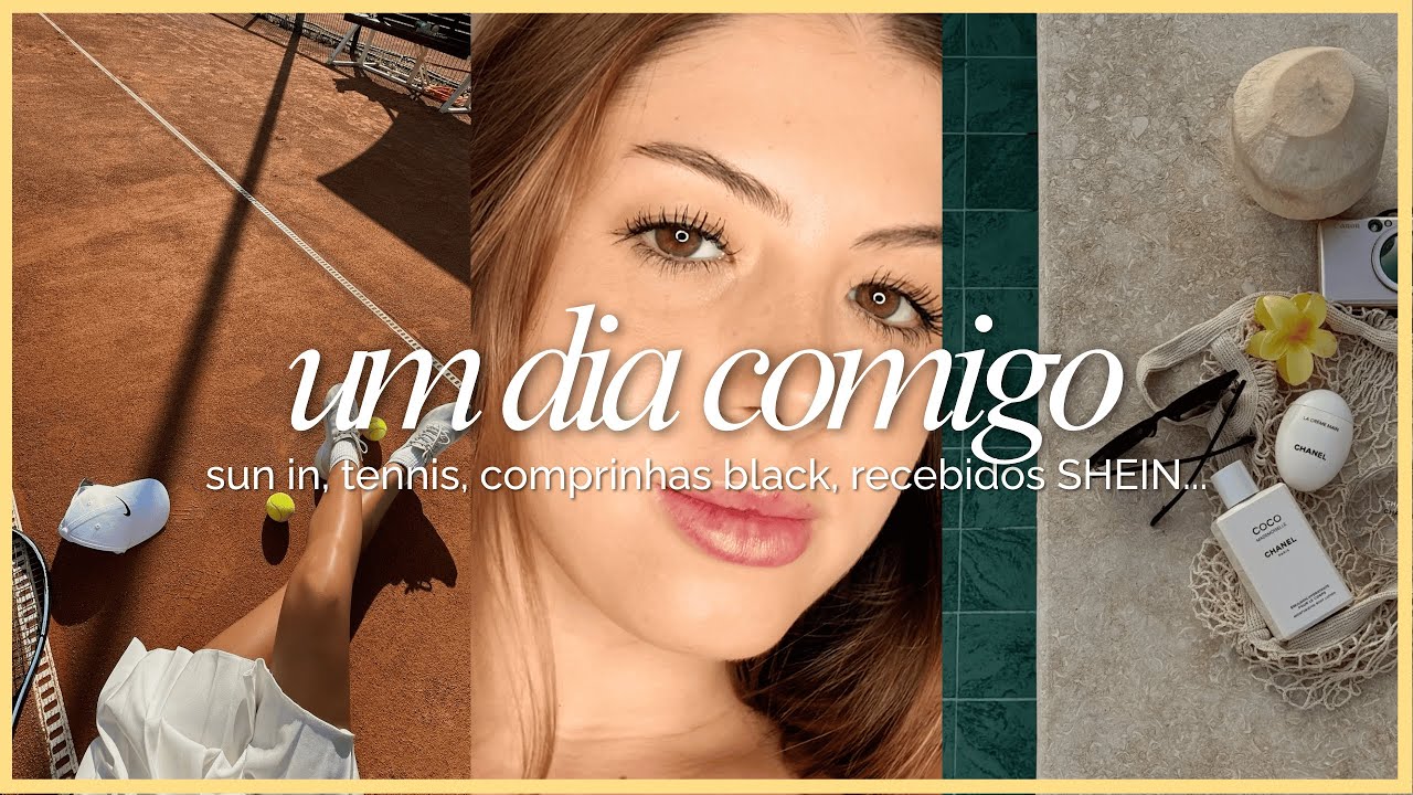 Vlog: Clareando o cabelo com Sun In, tennis day, recebidos SHEIN, comprinhas Black Friday...