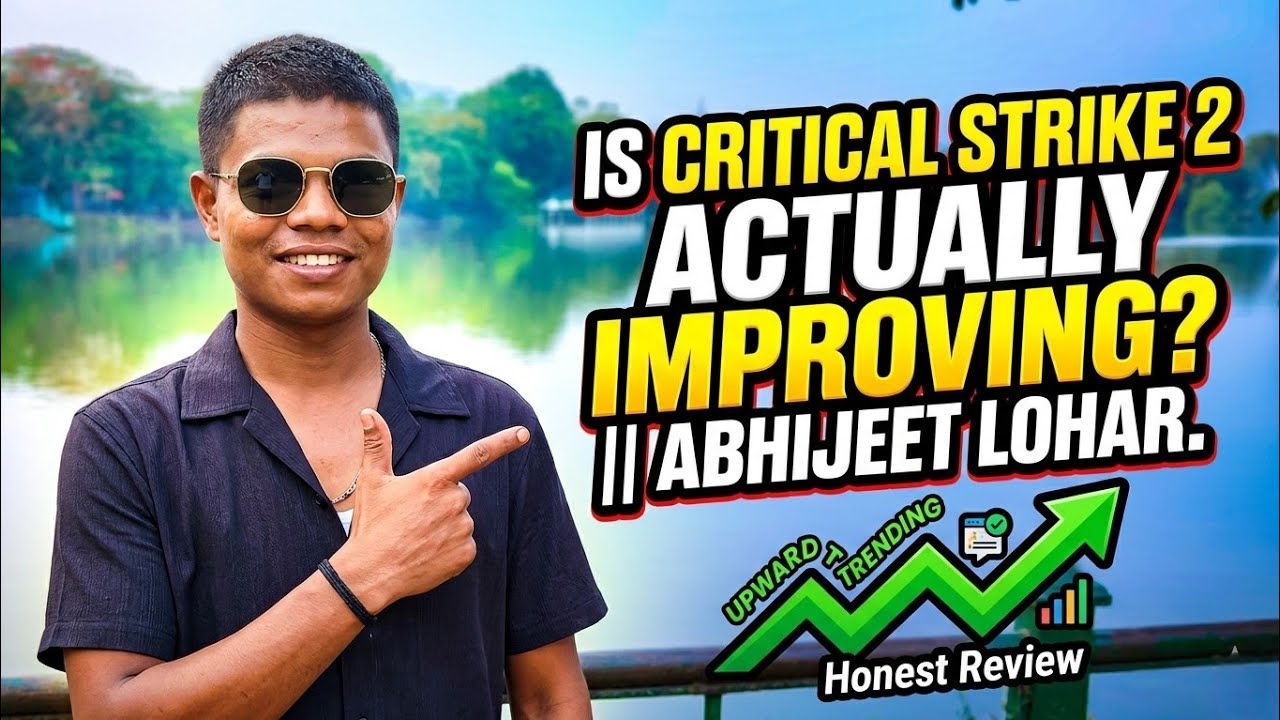 🔴Is Critical Strike 2 ACTUALLY Improving? || Abhijeet Lohar