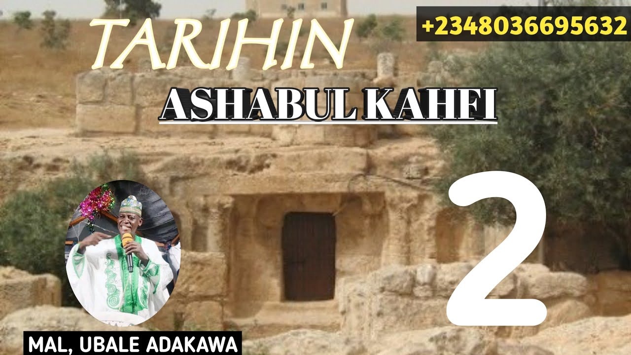 Kissar ASHABUL KHAFI jaruman samari tare sheikh MAL, UBALE ADAKAWA Kashi na biyu (2)