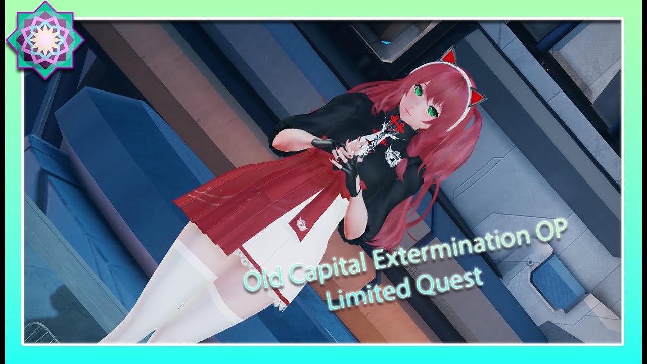 [PSO2NGS] Old Capital Extermination OP Limited Quest