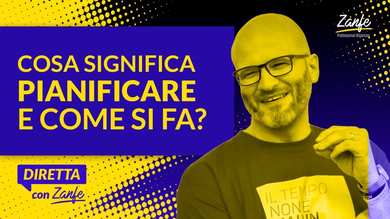 Cosa significa pianificare e come si fa?