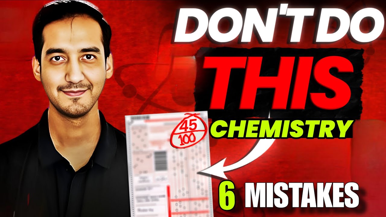👉 6 Chemistry Mistakes That Destroy Your Board Marks 🚫 (Avoid These)