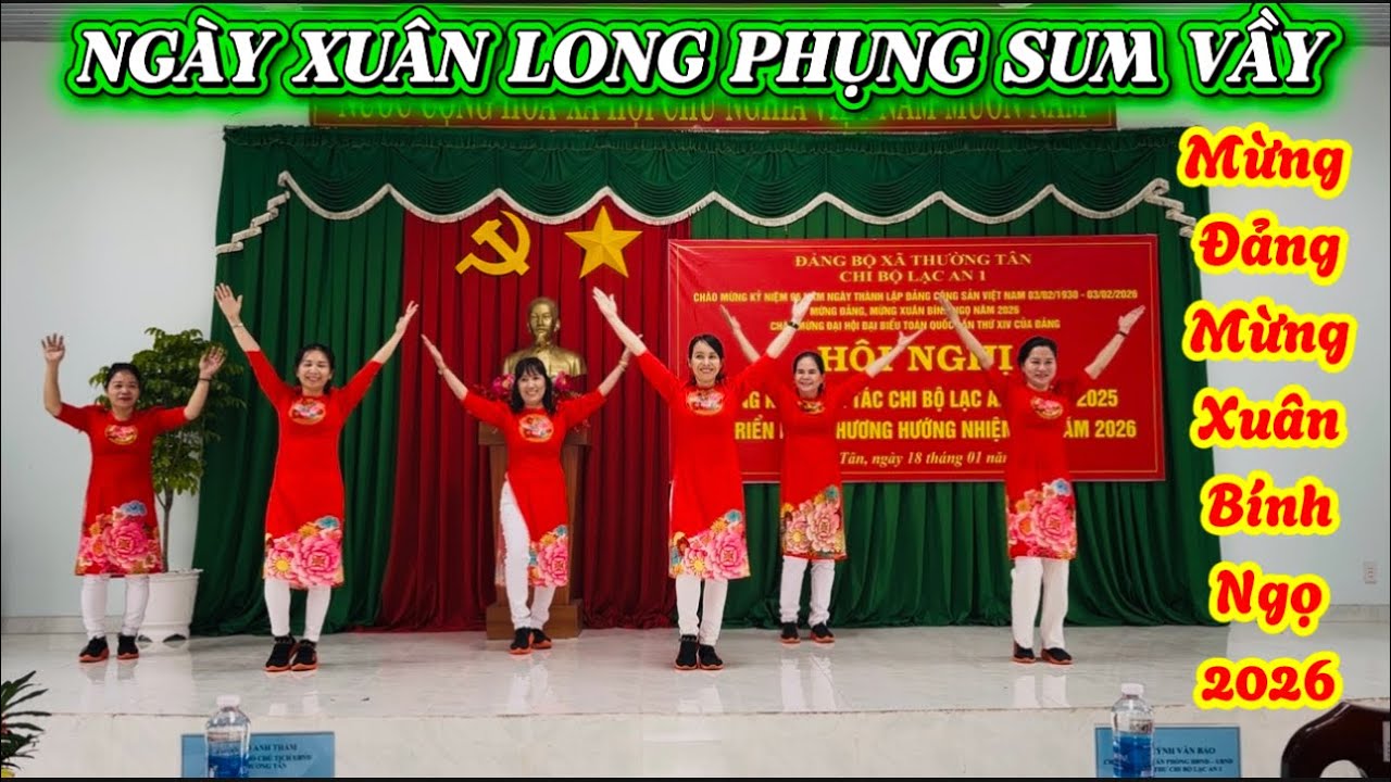 NGÀY XUÂN LONG PHỤNG SUM VẦY // Mừng xuân 2026 - CLB Dân Vũ Xã Thường Tân thực hiện 