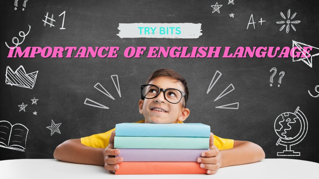 Importance Of English Language | Why Learning English Really Matter ?