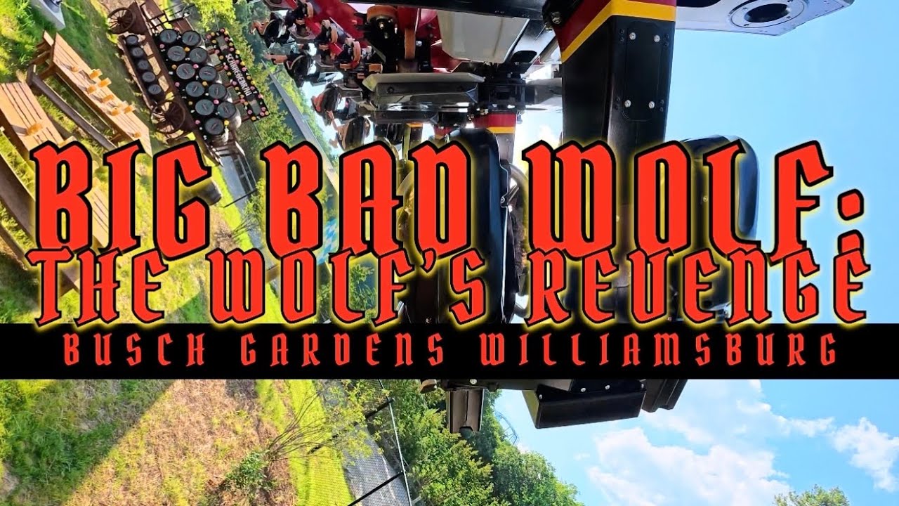 BIG BAD WOLF: THE WOLF&rsquo;S REVENGE: Busch Gardens Williamsburg | Back Row 4K60 POV [2025]