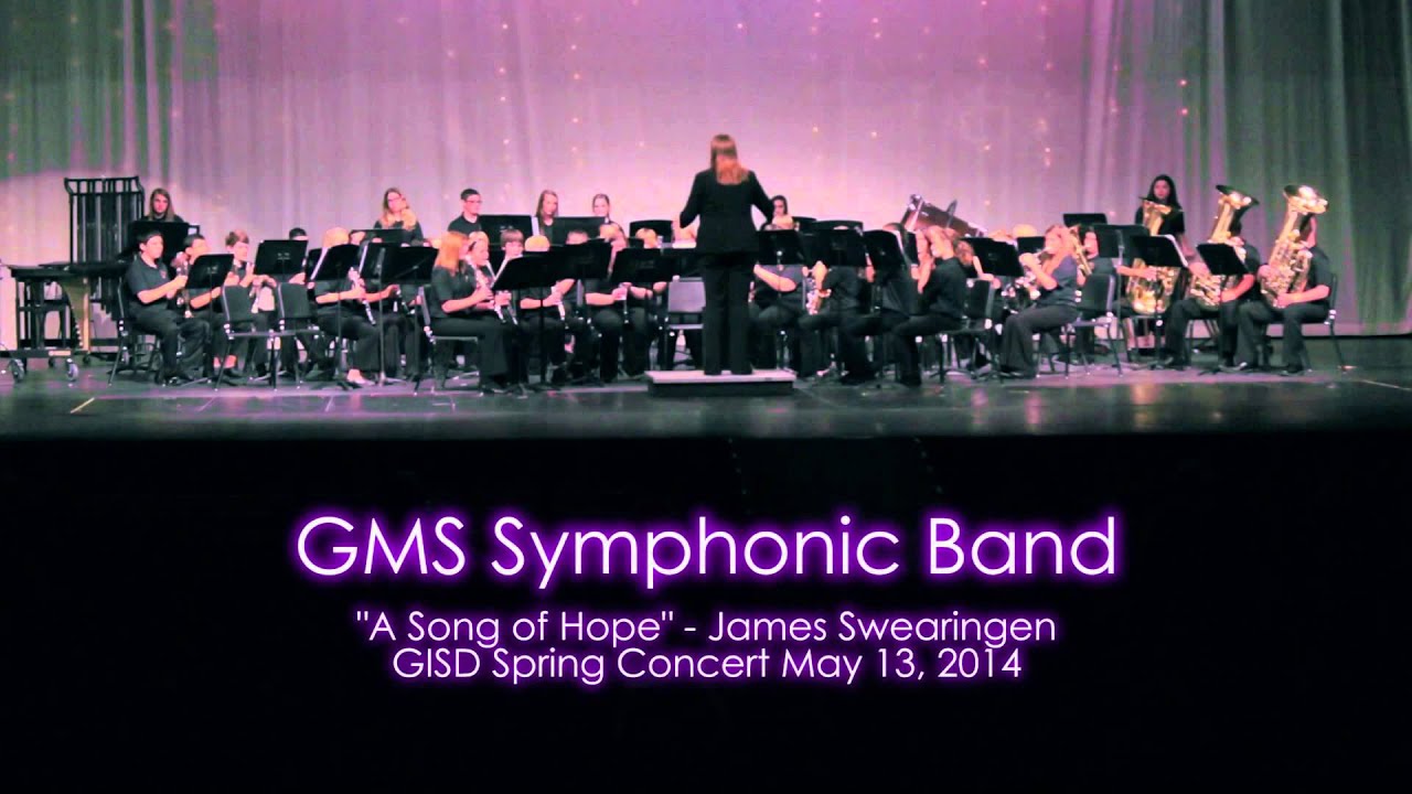 A Song of Hope - GMS Symphonic Band