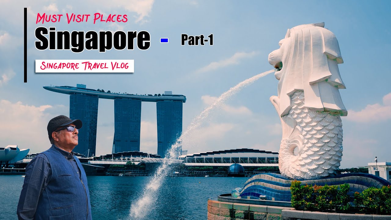 Must-See Attractions: Singapore Vlog I সিঙ্গাপুর প্রথম পর্ব