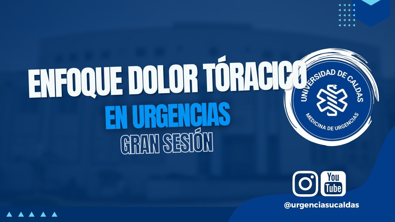 Enfoque del paciente con dolor torácico  Dra Lina Ospina
