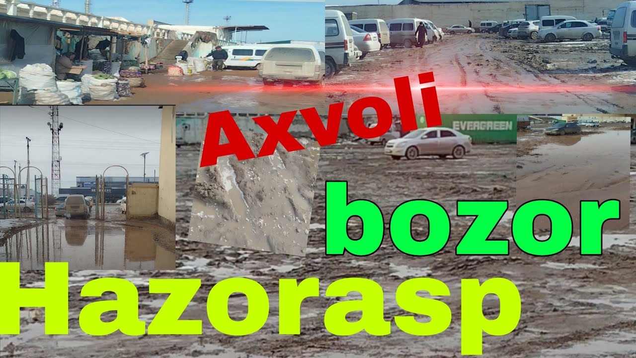 Xorazm Hazorasp kazak bozor  axvoli хазорасп казак бозор 
