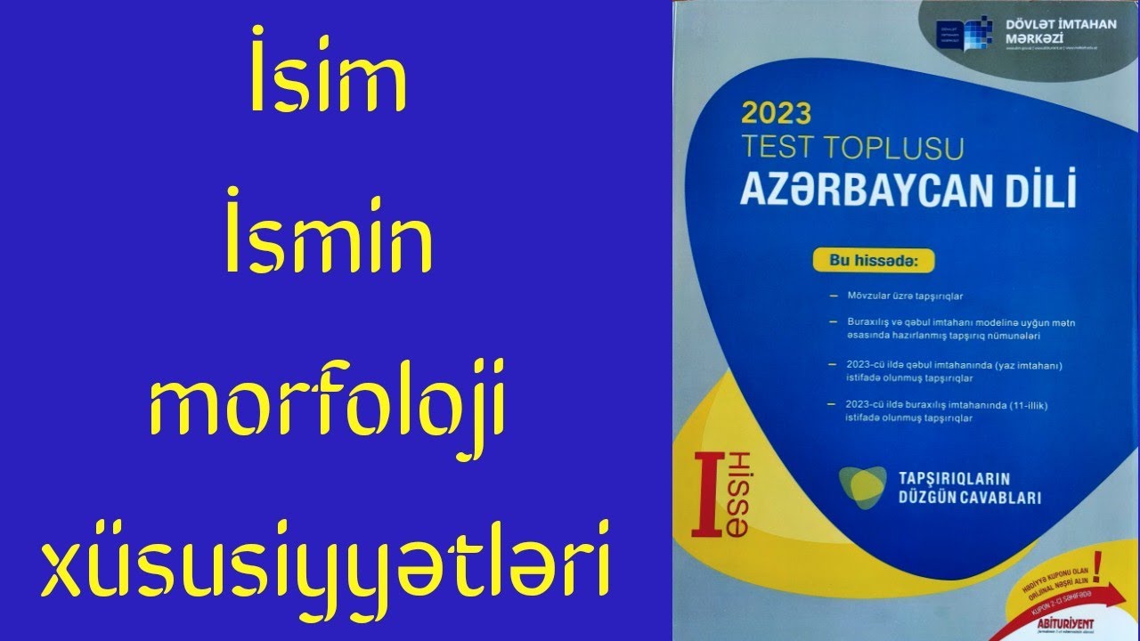 İsmin morfoloji xüsusiyyətləri. Azərbaycan dili test toplusu