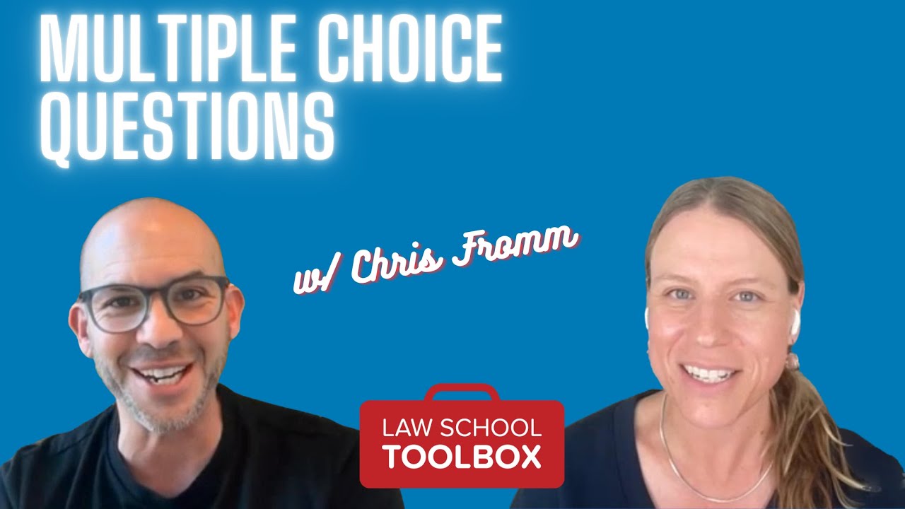 Mastering Bar Exam Multiple-Choice Questions (w/Chris Fromm from Themis)