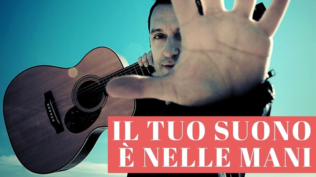 Il tuo suono è nelle mani - Daniele Bazzani - lezioni di chitarra