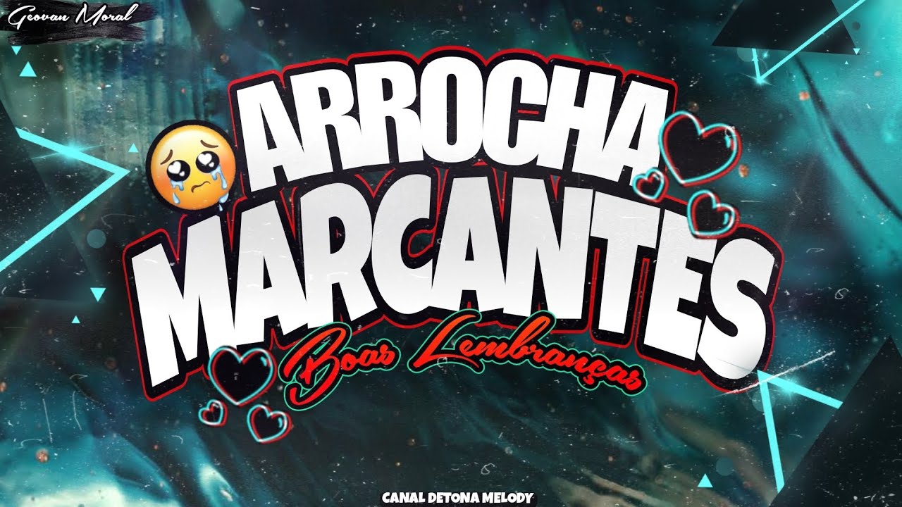 🥹ARROCHA MARCANTES❌️BANDA 007❌️ALLANZINHO🔥BOAS LEMBRAN&Ccedil;AS