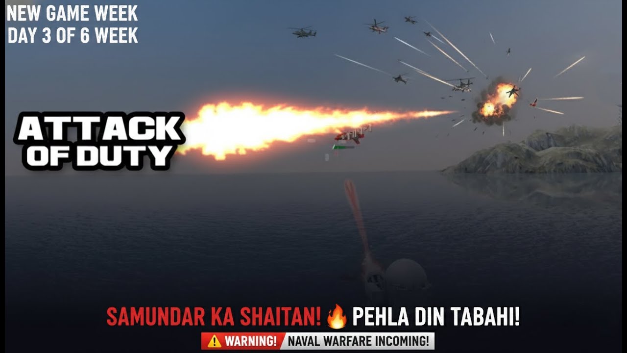 CANNON KE BAAD AB NAVY! ⚓ SAMUNDAR KA SHAITAN! 🚢 Attack of Duty: Day 3 (Pehla Din aur Itni Tabahi?)