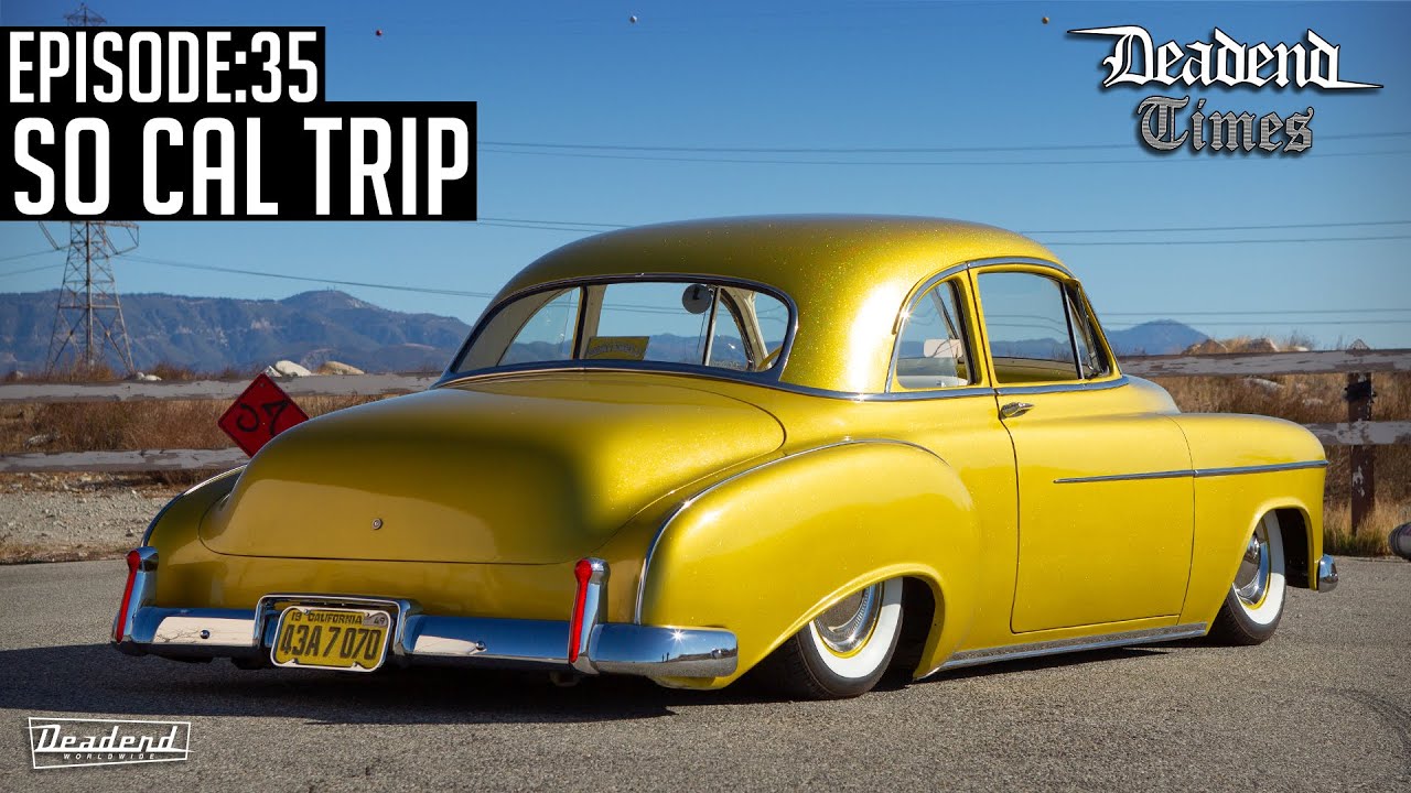 Deadend Times - Episode:35 - So Cal Trip