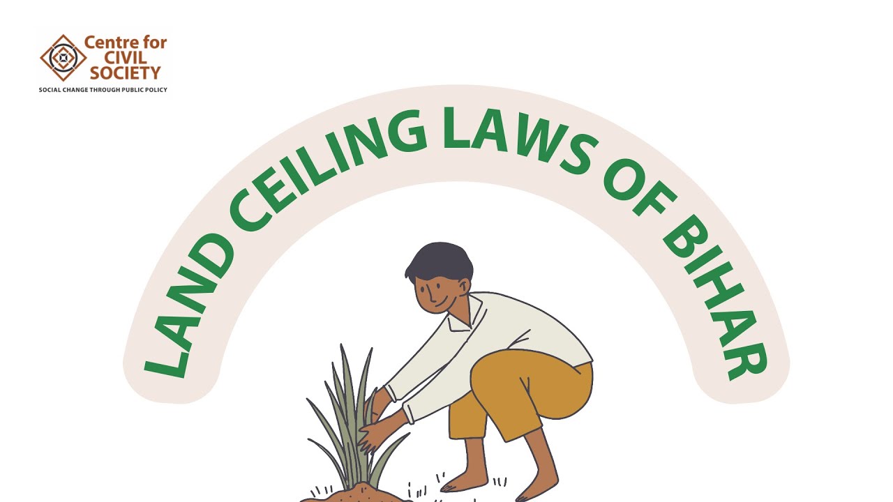 Land Ceiling Laws in Bihar