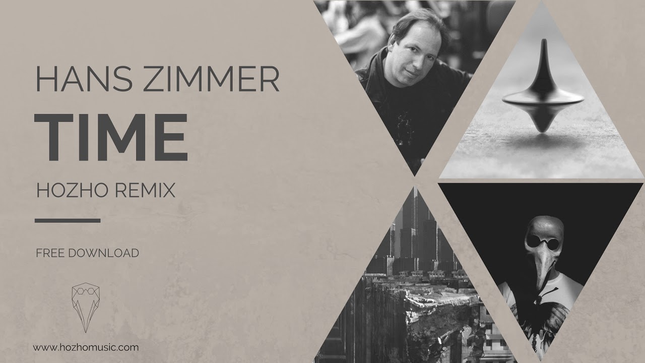 Hans Zimmer - Time (Hozho Remix)