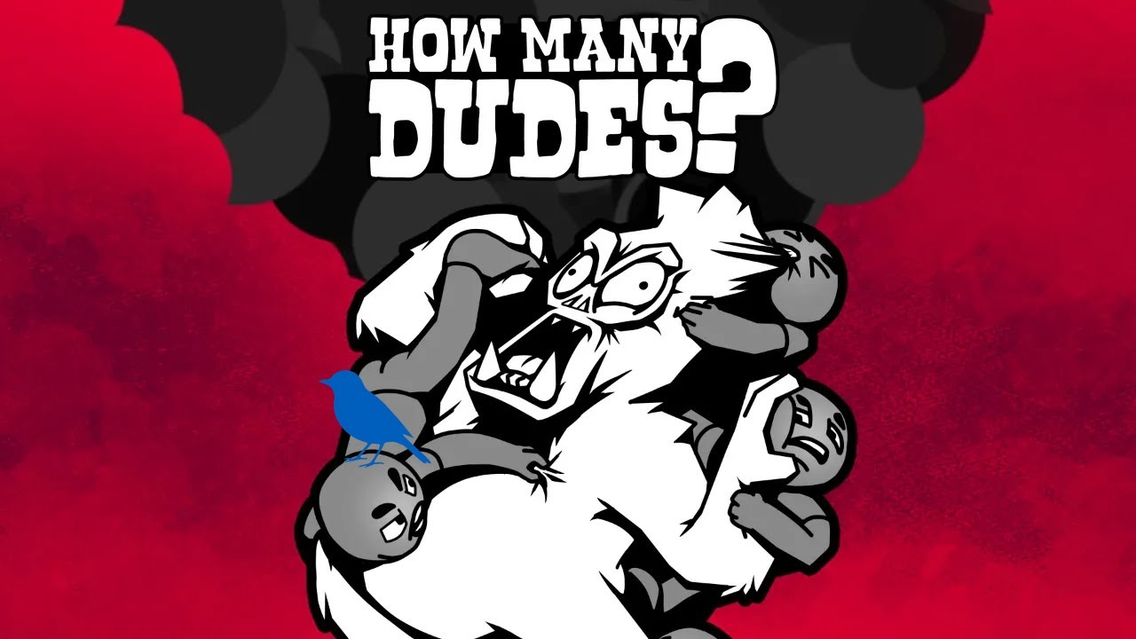 How many dudes does it take?