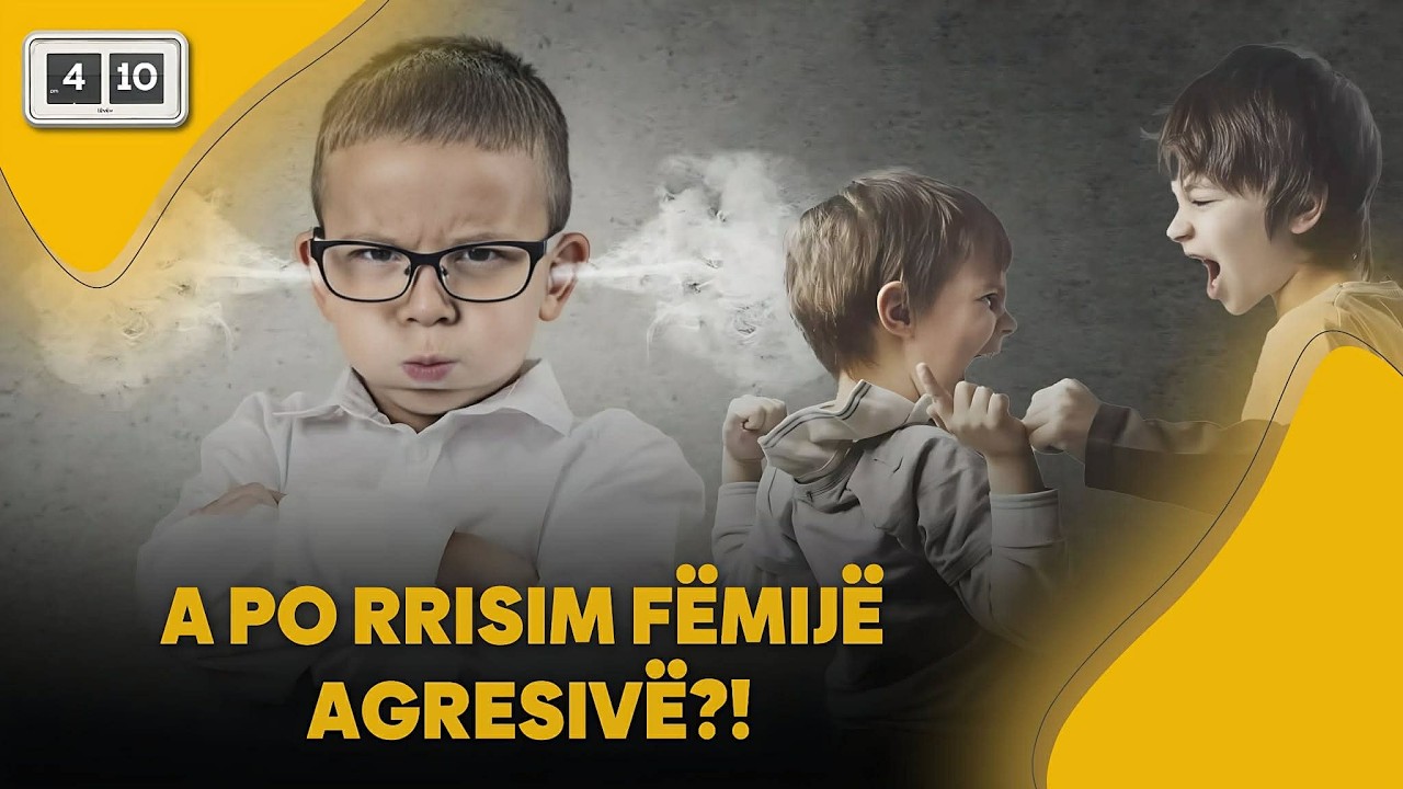 410 – Fëmijë agresivë? Shkaqet e fshehura që shumë prindër nuk i dinë! - 10.03.2026 @teve1