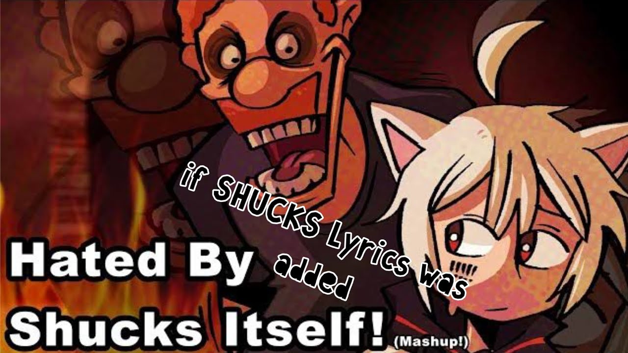 Hated By SHUCKS Itself if Luke Goji wrote a lyrics