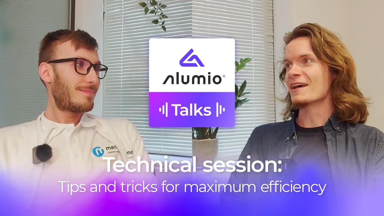 Alumio Talks - Ep. 4 - Technical Session: Tips and Tricks