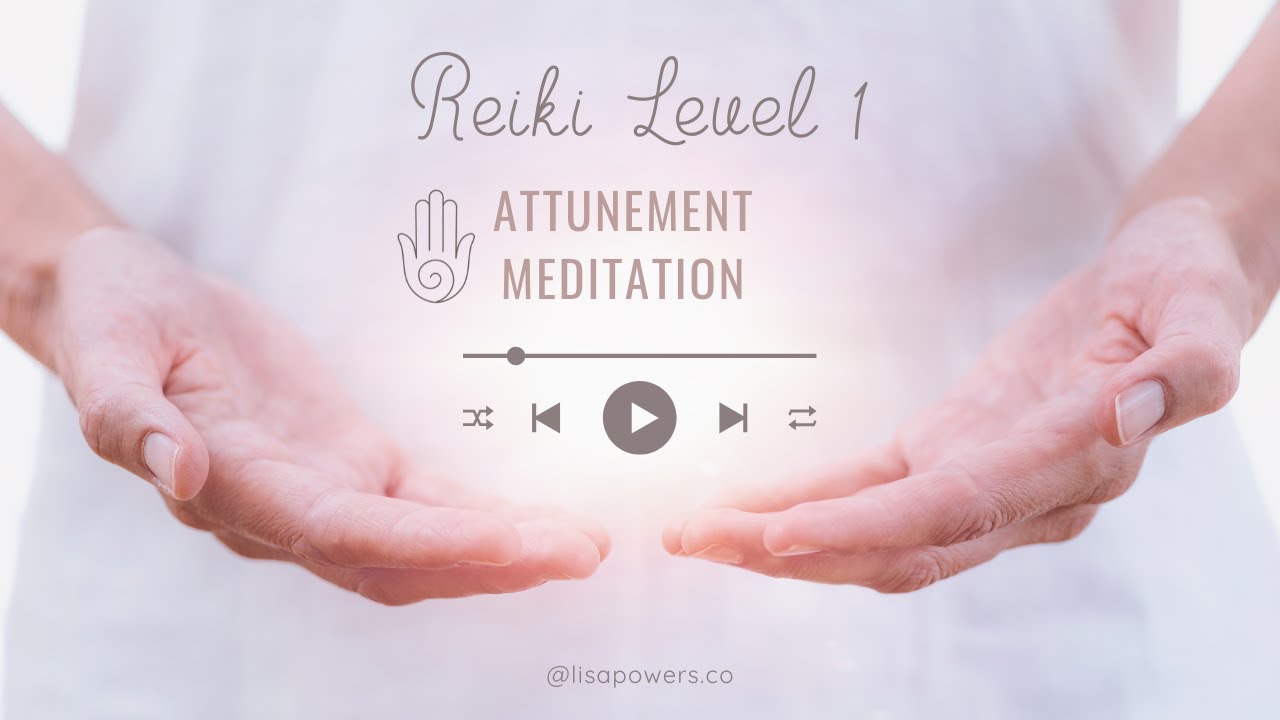 🌟 Reiki Level I Attunement Meditation 🌟