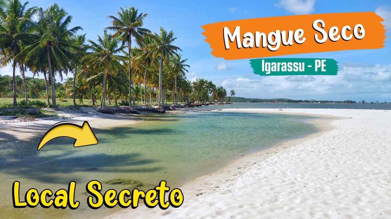 Praia De Mangue Seco ● Igarassu - PE / Local Secreto