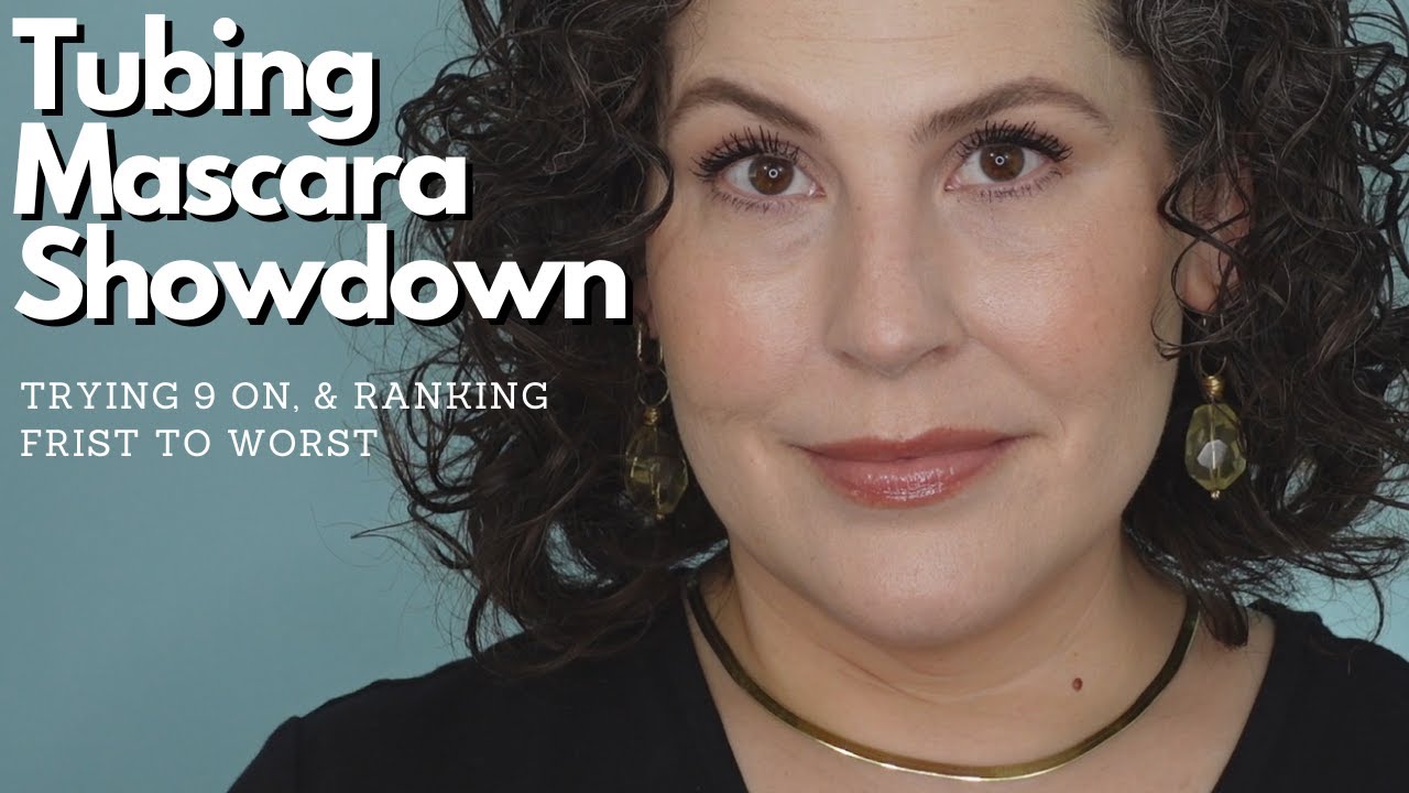 Tubing Mascara Showdown - Trying 9 On, and Ranking Worst to First