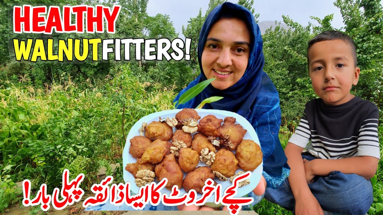 You Won’t Believe These Organic Walnut Fritters | Healthy Village Food Vlog | Mountain Food Gilgit 