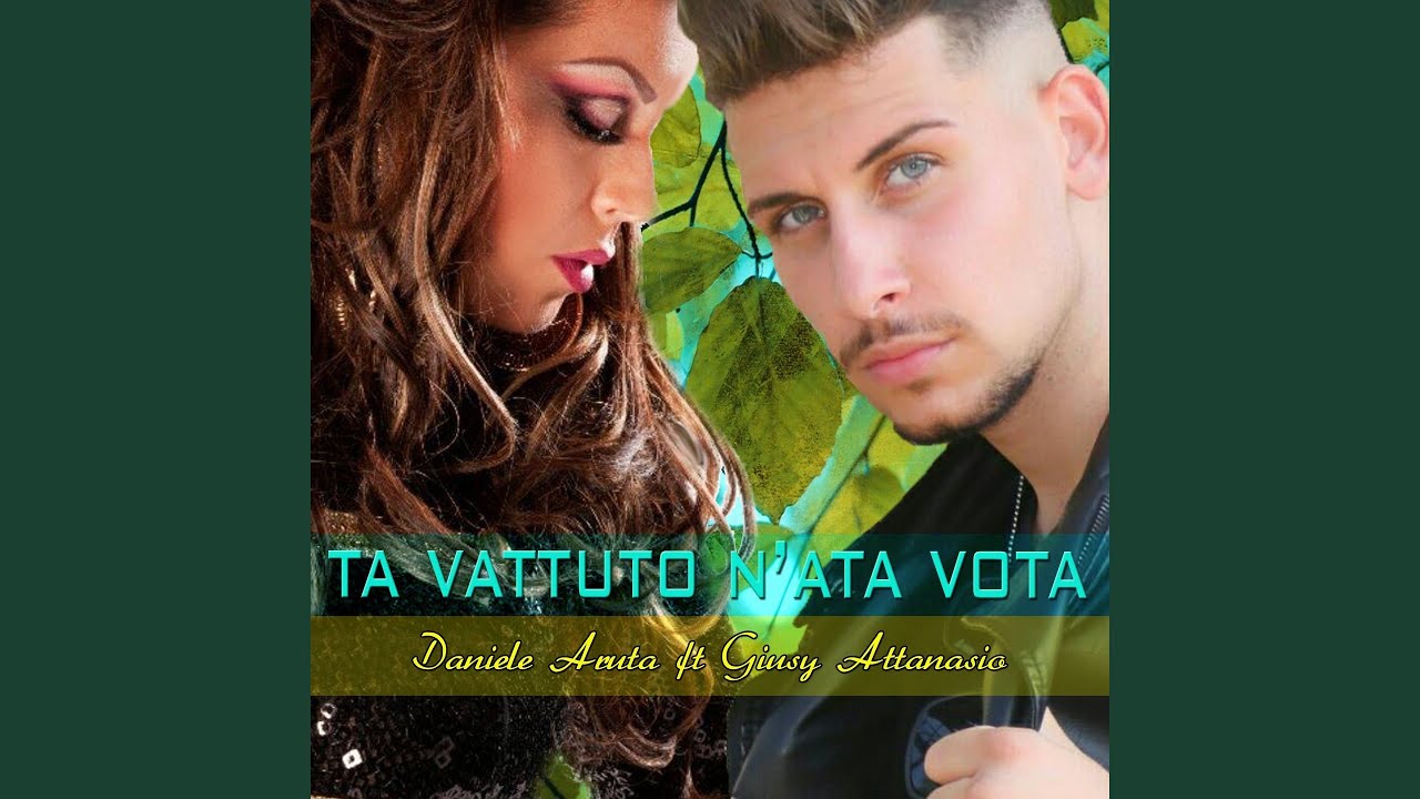 Ta vattuto n'ata vota (feat. Giusy Attanasio)