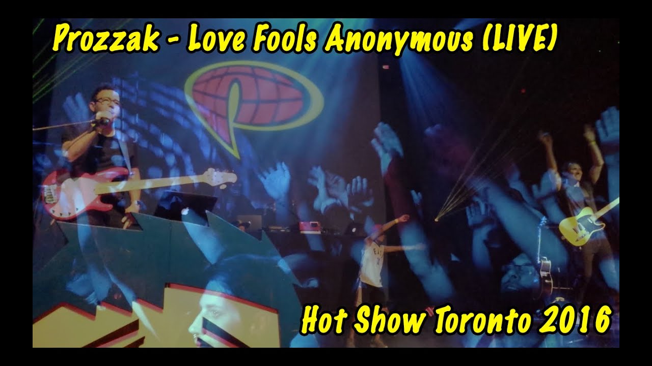 Prozz&auml;k - Love Fools Anonymous (LIVE) // Hot Show Toronto 2016