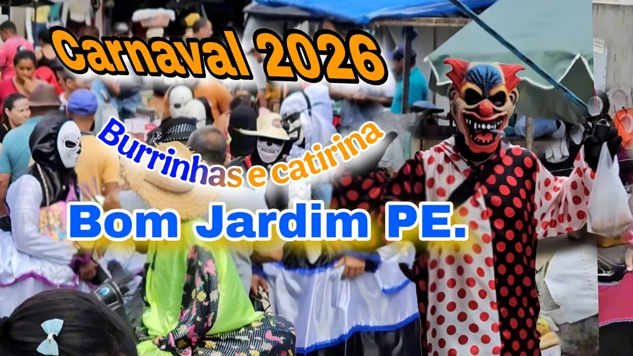 Burrinhas e catirina Bom Jardim PE. 2026