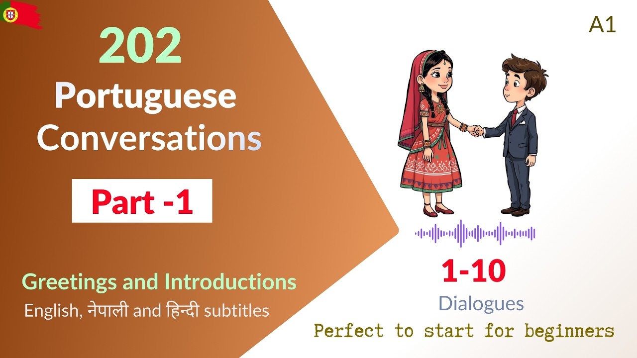 Introductions & Daily Portuguese Dialogues for Beginners (1-10) | 202 PT Conversations (Part-1)