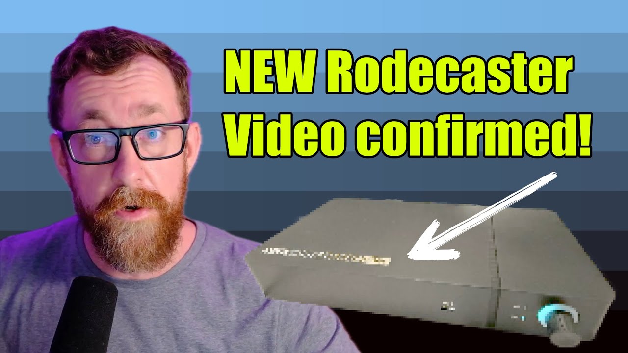 A new Rodecaster Video is coming (Cheaper than the Rodecaster Video S!)