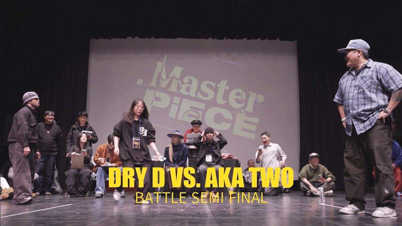 DRY D vs. AKA TWO | Semi final | Dance Competition | MASTER PiECE