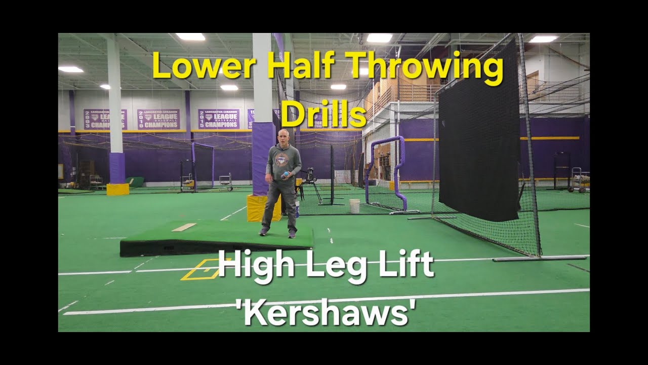 Lower Half Throwing Drills - High Leg Lift 'Kershaws'