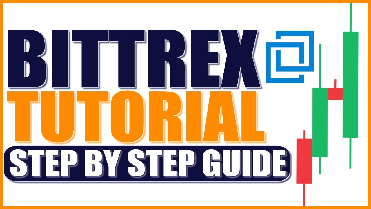 How To Trade On Bittrex - The Best Cryptocurrency Exchange