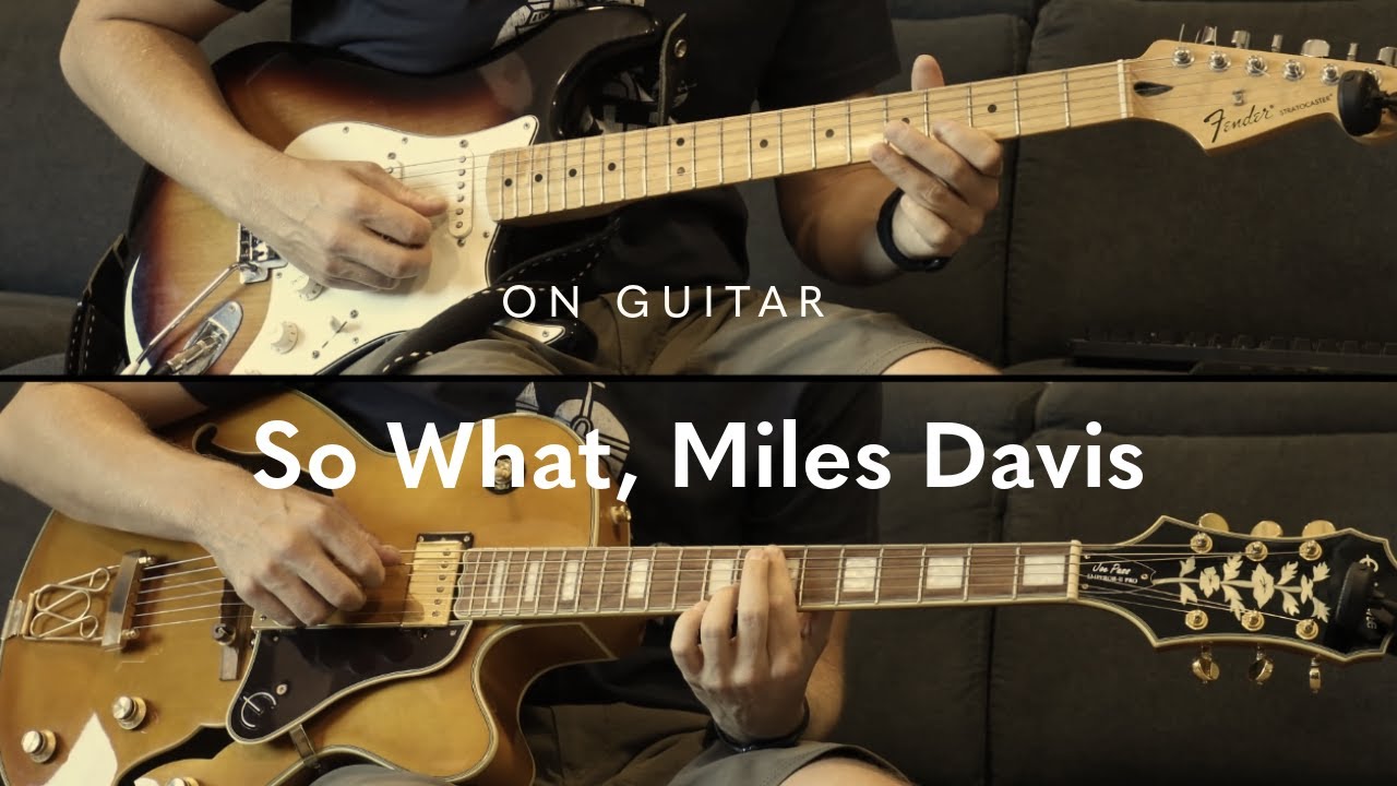 Miles Davis, So What - On Guitar