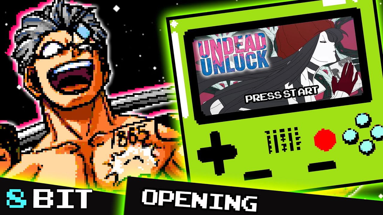 UNDEAD UNLUCK Op / Opening (Full version)【8 Bit Cover】