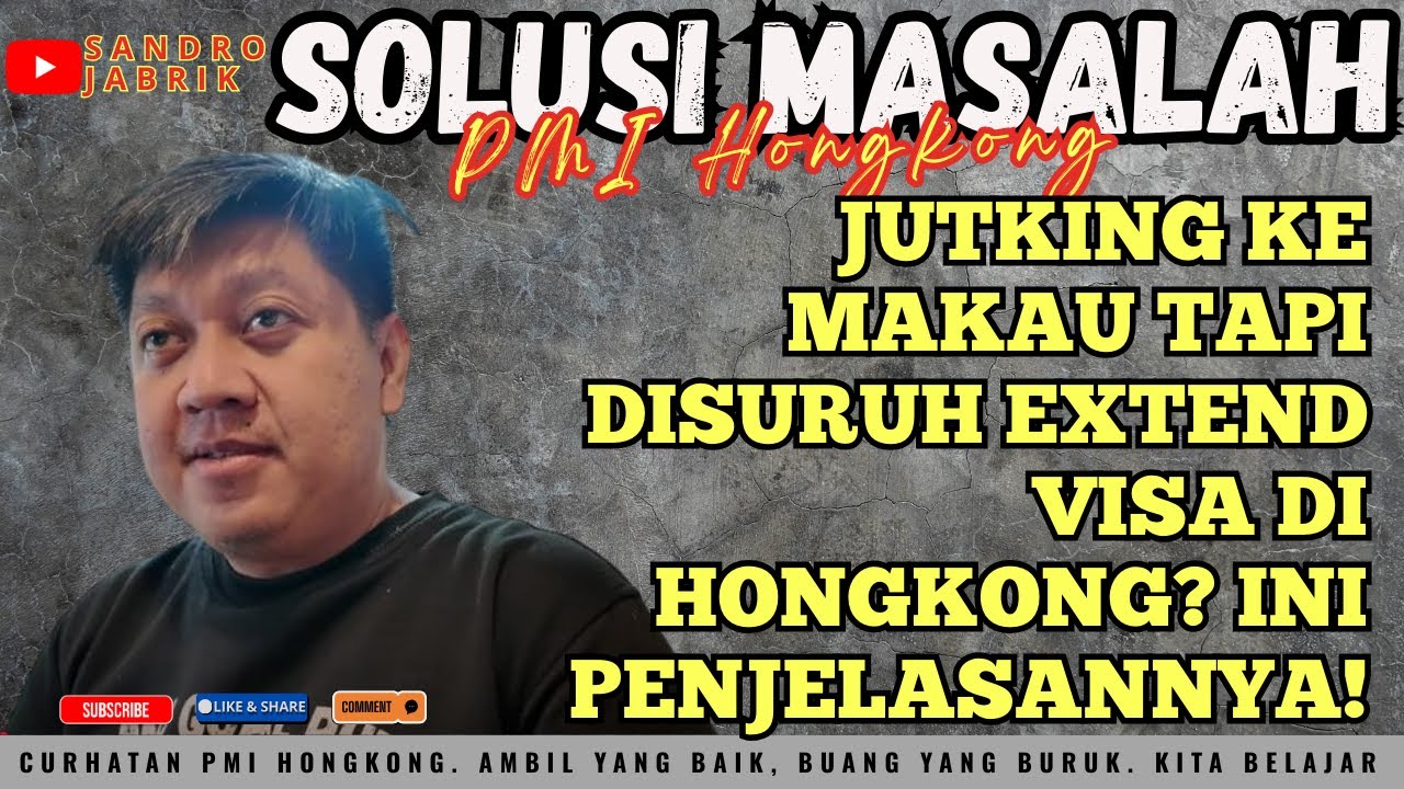 EXTEND VISA HONGKONG SETELAH RENEW PASPOR? Ini Syarat & Prosedur yang Benar! | Panduan Lengkap TKW