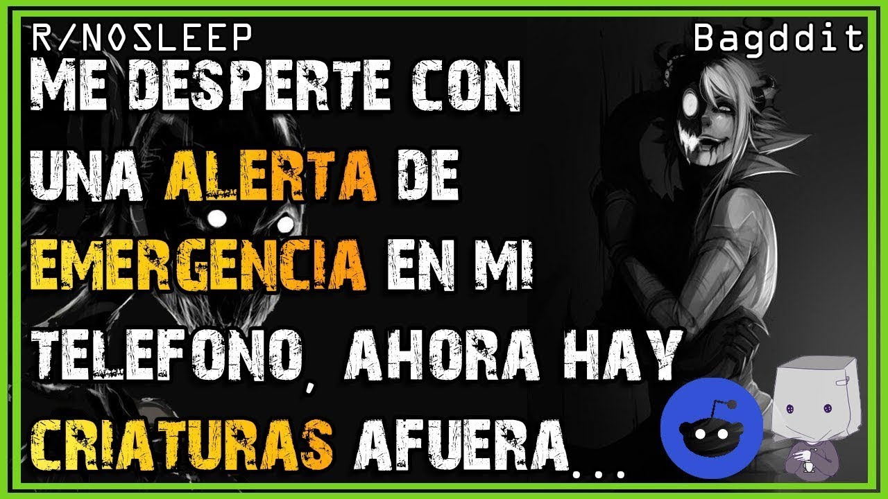 ¡ALERTA! PERMANEZCAN DENTRO DE SUS HOGARES | Creepypasta | Reddit Terror Español