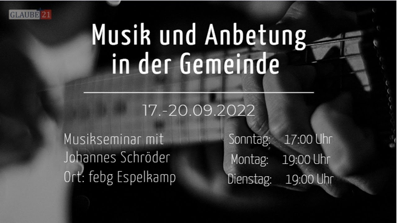 Musik, und unsere Verantwortung in der Welt | Johannes Schröder | 20.09.2022 | FEBG Espelkamp