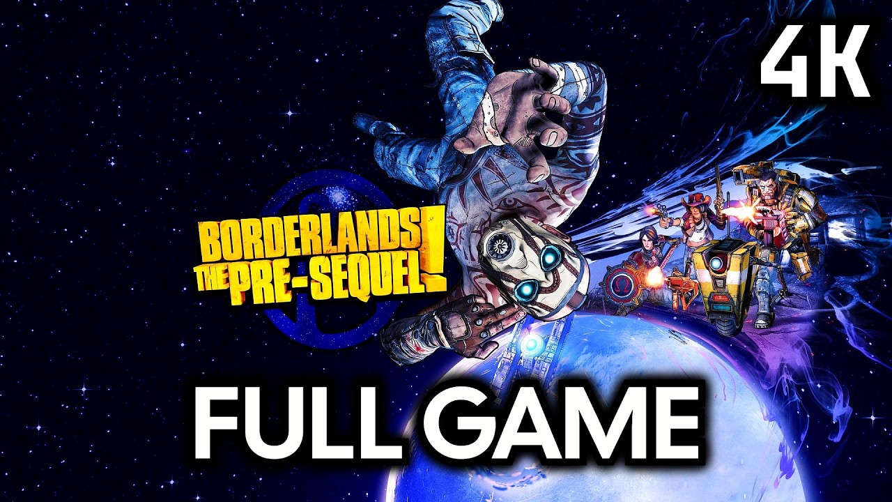 Borderlands: The Pre-Sequel┆Full Walkthrough┆No Commentary┆4K60FPS