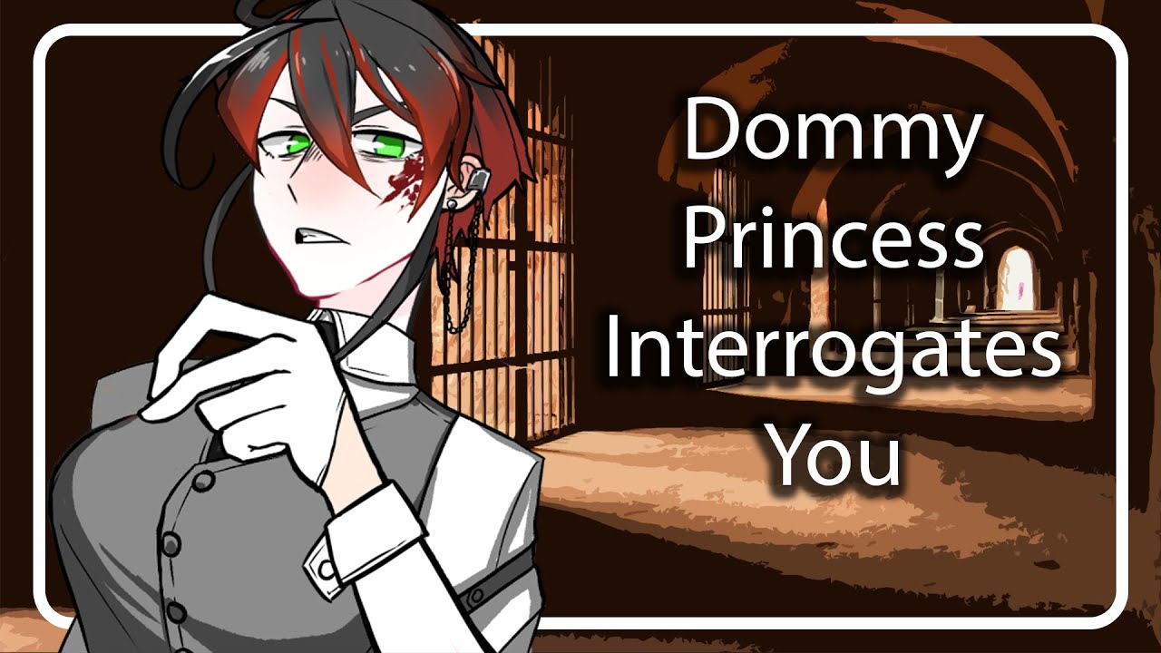 [F4A][TF4A] Interrogated by a Ruthless Royal [Princess speaker] [magic user listener] [Mind Control]