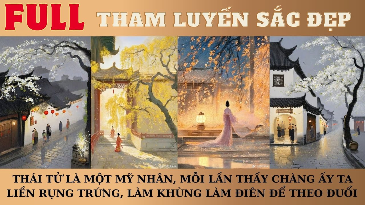 THÁI TỬ LÀ MỘT MỸ NHÂN, MỖI LẦN THẤY CHÀNG ẤY TA LIỀN RỤNG TRỨNG, LÀM KHÙNG LÀM ĐIÊN ĐỂ THEO ĐUỔI