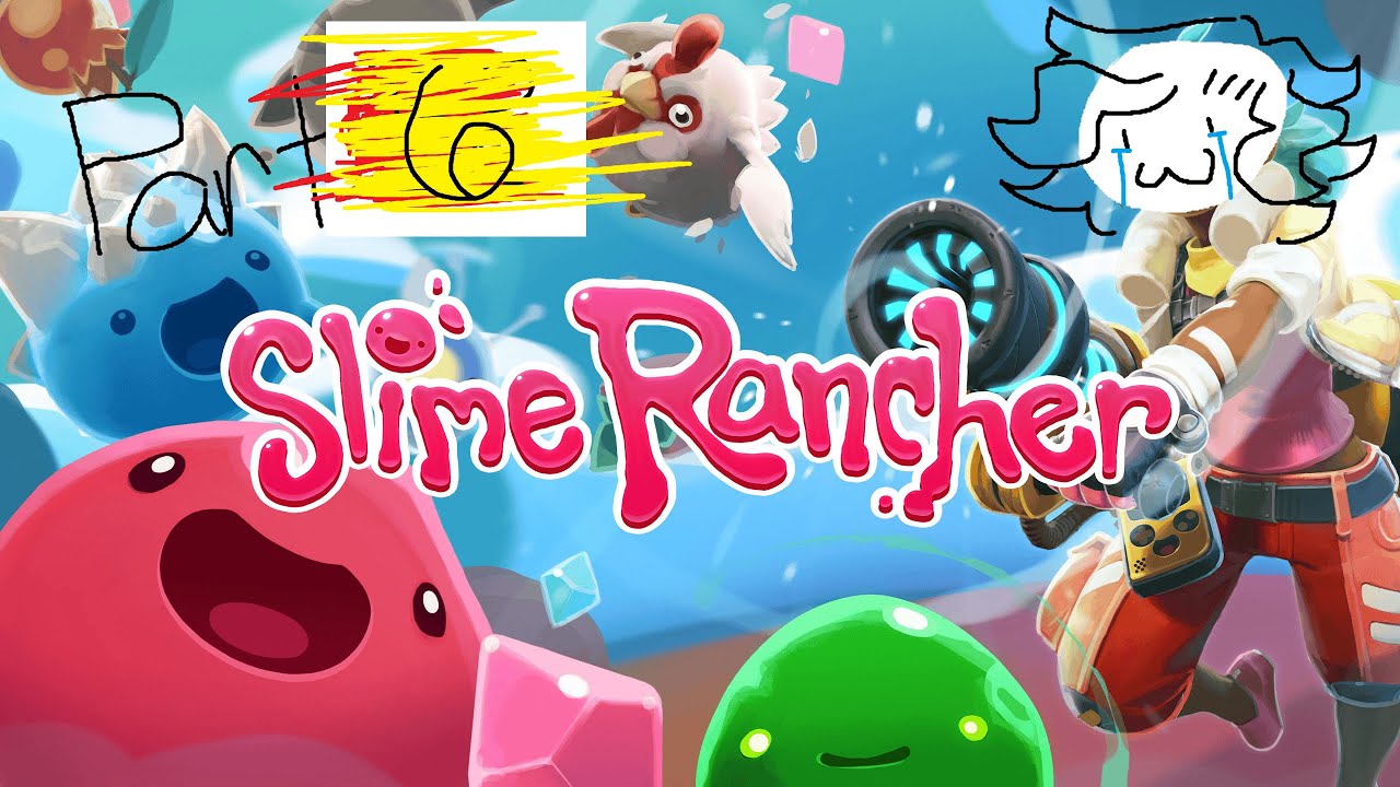 chat i'm getting tired. // Slime Rancher