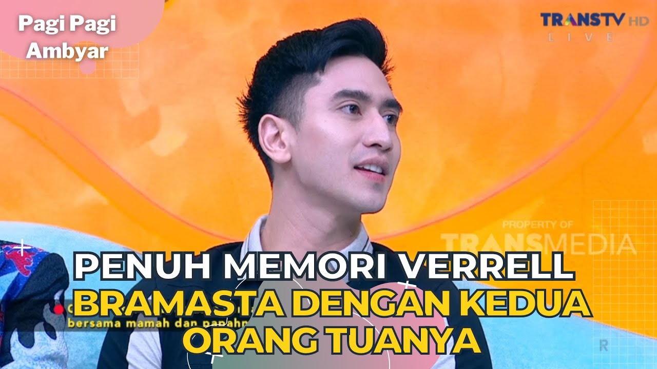 Penuh Memori Verrell Bramasta Dengan Kedua Orang Tuanya | PAGI PAGI AMBYAR (15/9/23) P2