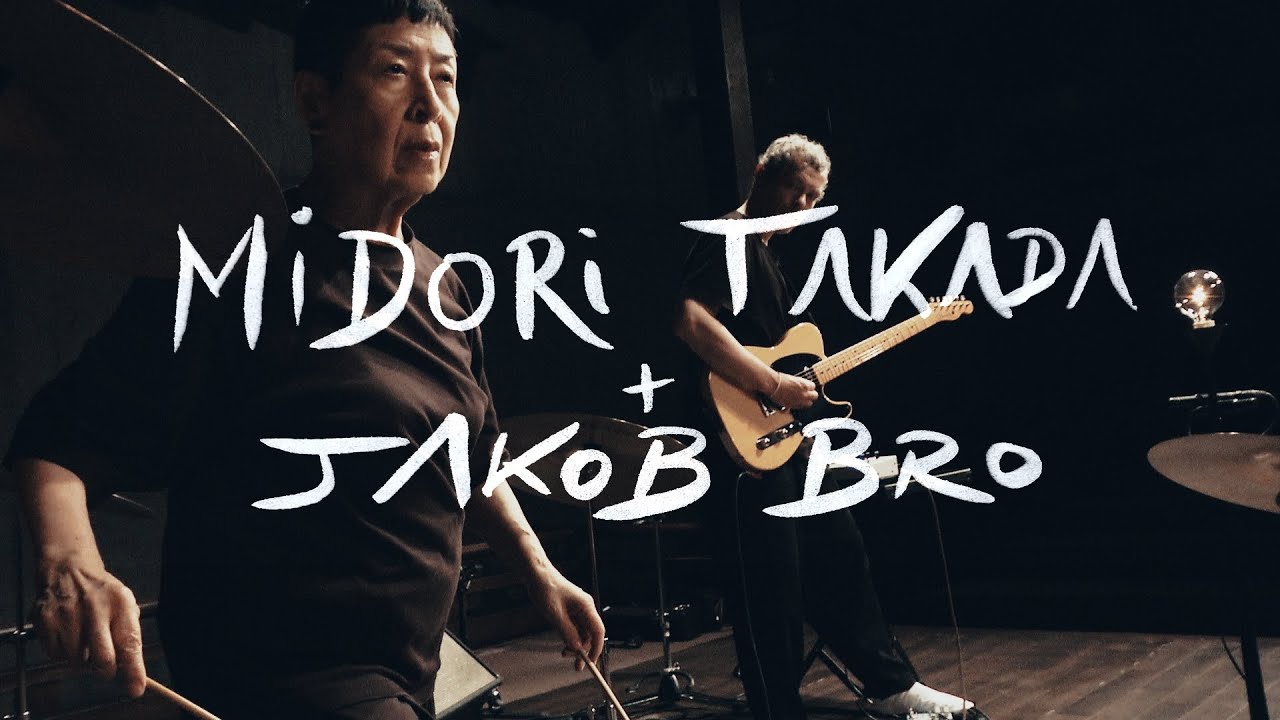 MIDORI TAKADA + JAKOB BRO (Tokyo, 2025)