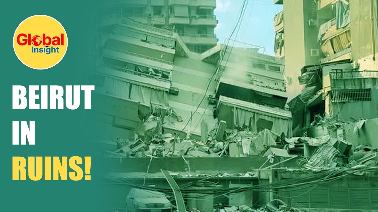 Israeli Strikes Devastate Beirut&rsquo;s Southern Suburbs | Middle East War | Global Insights